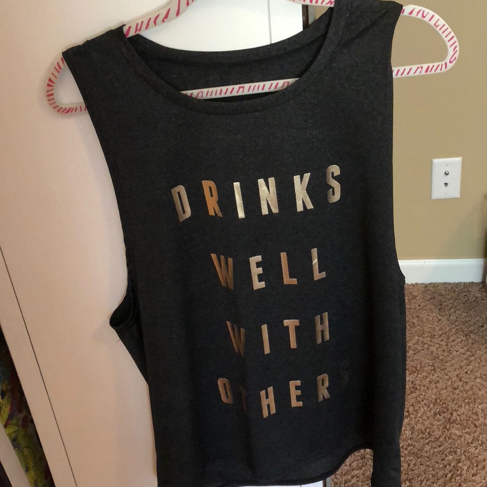 Drinks well with others tank top